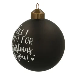 Glazen Kerstbal 'All I Want For Christmas...' | Zwart & Wit