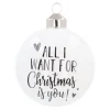 Witte Kerstbal 'All I Want For Christmas Is You!'