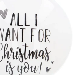 Witte Kerstbal 'All I Want For Christmas Is You!'